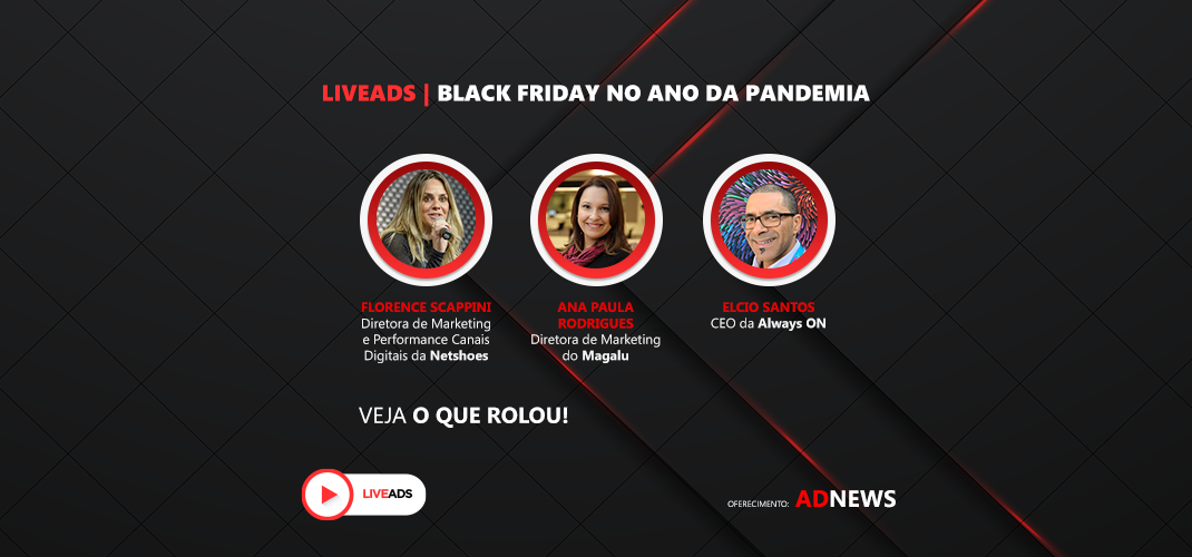 LIVEADS Especial | Black Friday no ano da pandemia
