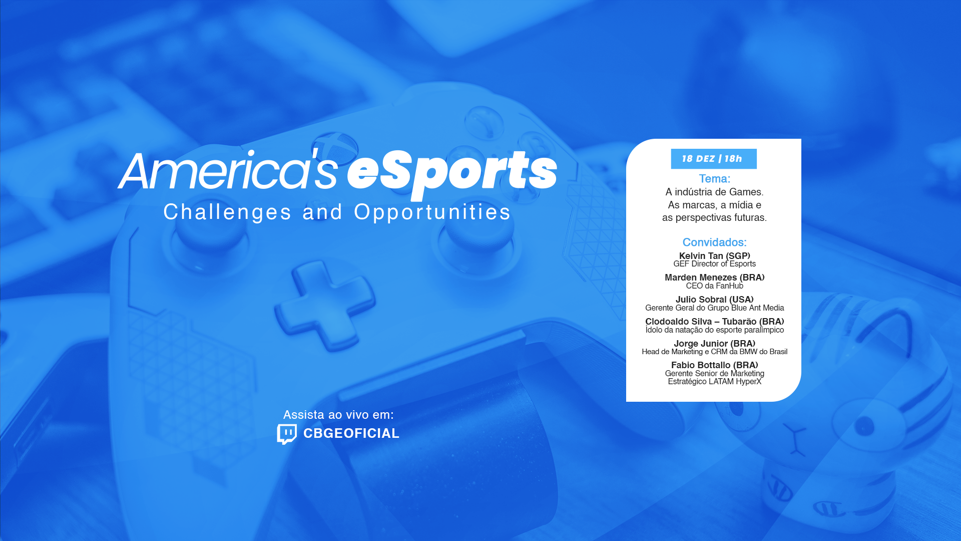 Webinar CBGE 2020 | America’s eSports (17 a 18 de dezembro)