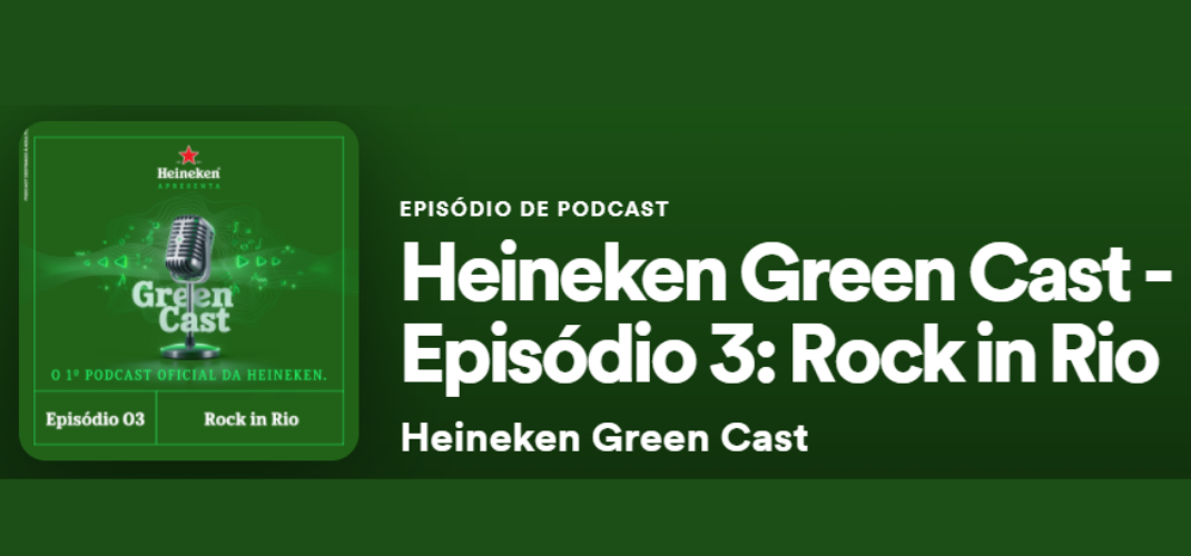  Heineken fala dos bastidores do Rock in Rio em seu podcast autoral