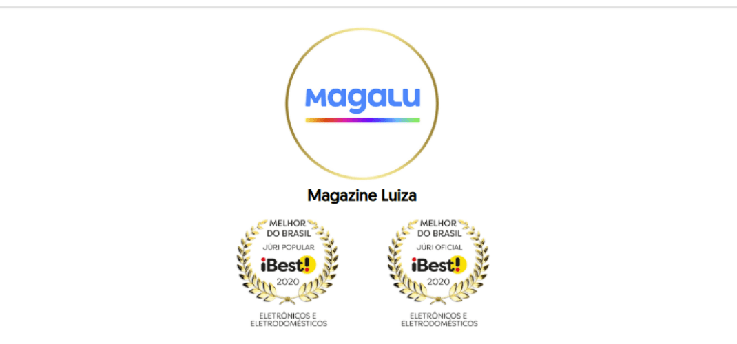 Magalu ganha Prêmio iBest 2020 e é o maior nome do digital no Brasil