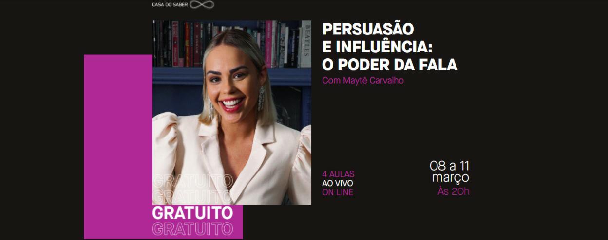Casa do Saber e Maytê Carvalho lançam curso gratuito no mês da mulher
