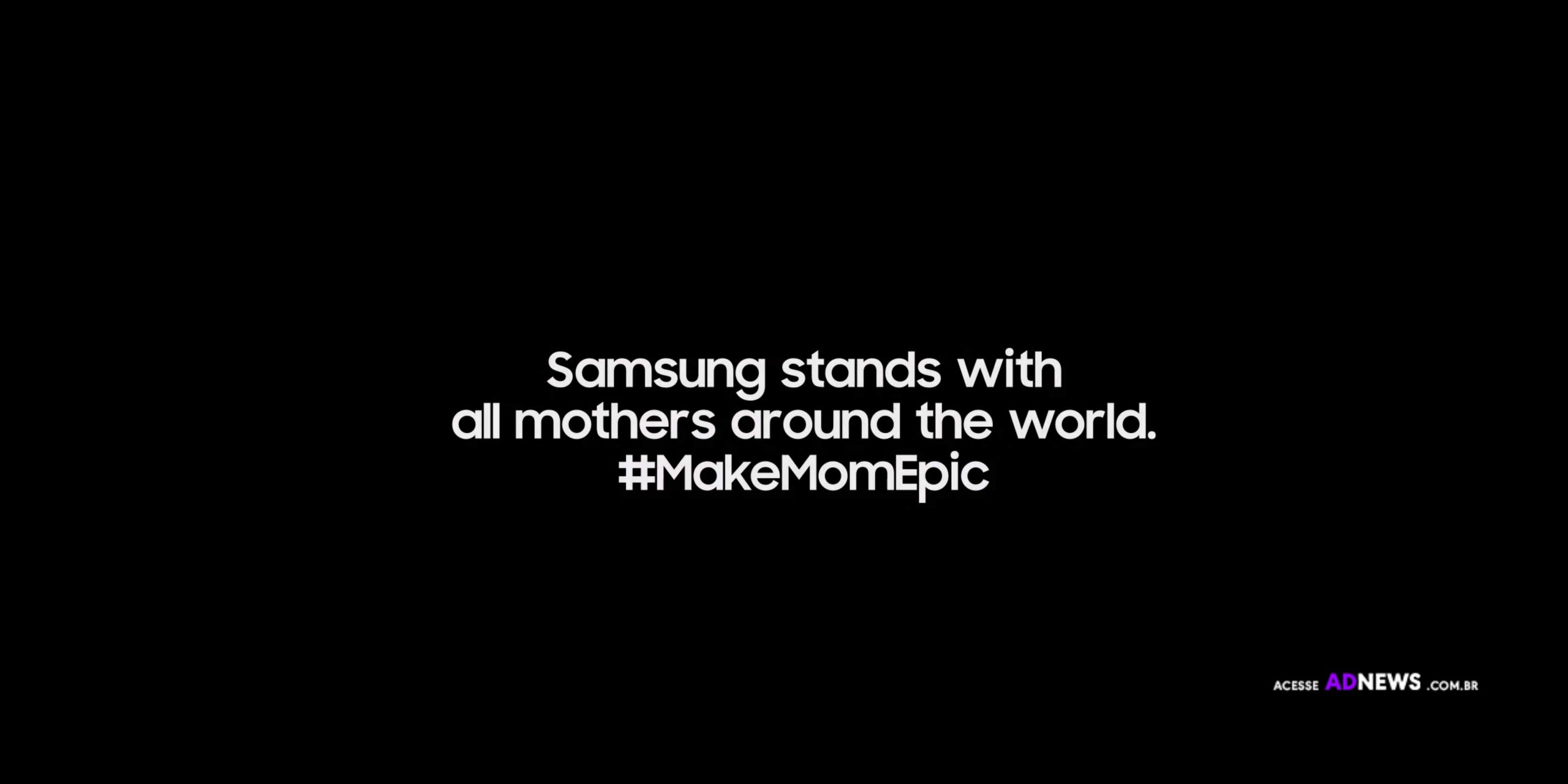Samsung: Mostre como sua mãe é incrível com a #WithGalaxy