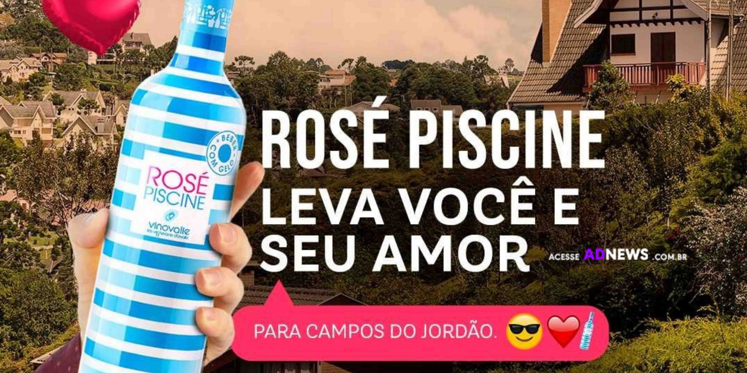 Rosé Piscine lança a campanha “Rosé Piscine Te Leva para Campos do Jordão com seu amor”.
