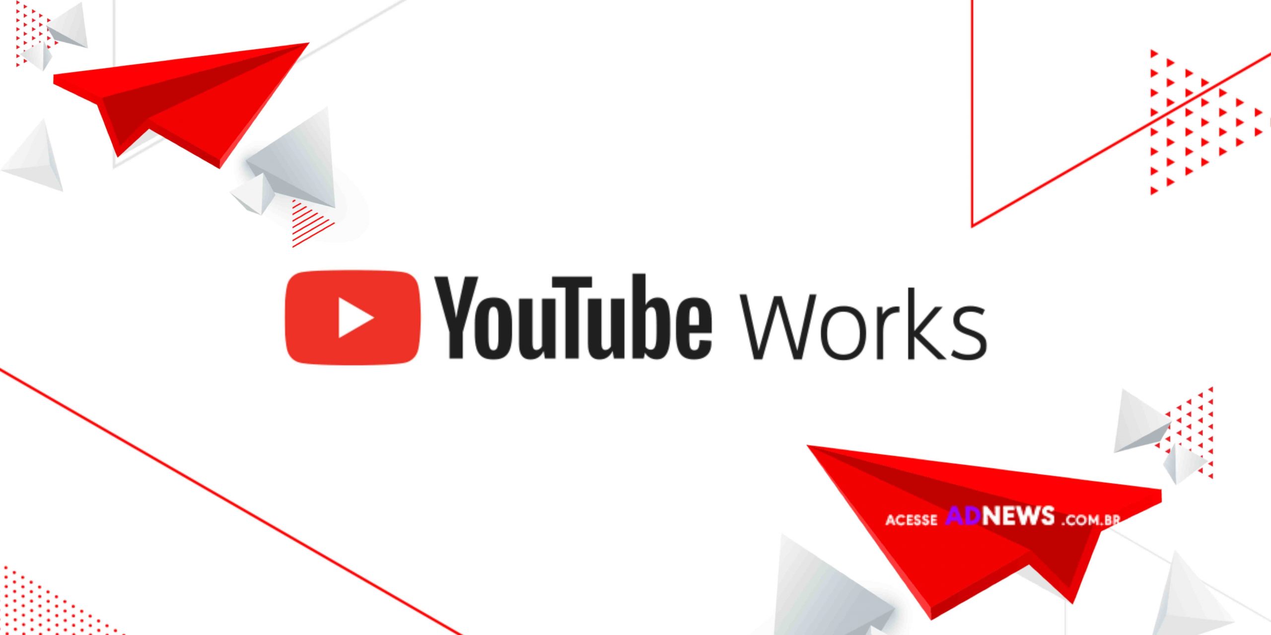 Conheça os finalistas do YouTube Works 2021