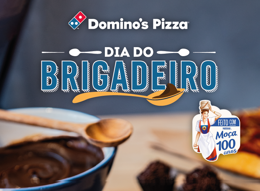 Domino’s Pizza e Nestlé anunciam parceria para Dia do Brigadeiro