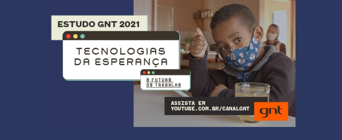 Novo documentário do GNT, “Tecnologias da Esperança”, fala sobre o futuro do trabalho