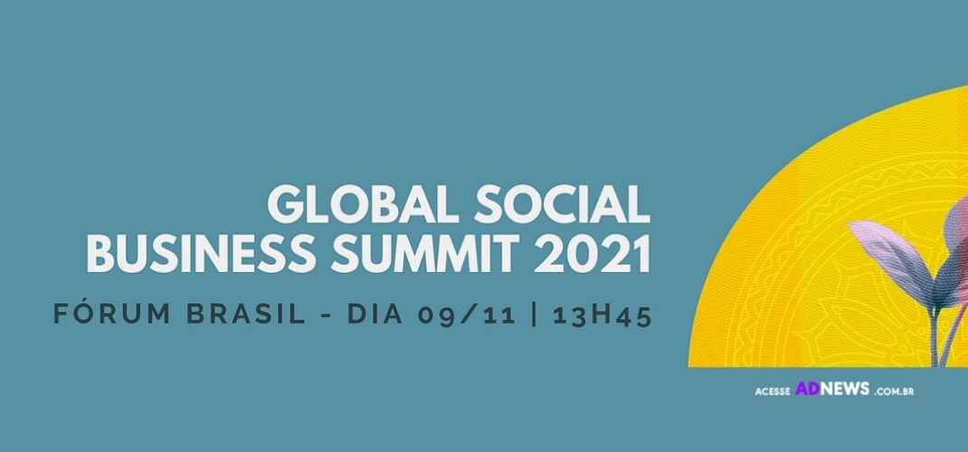 Brasil recebe fórum especial Global Social Business Summit
