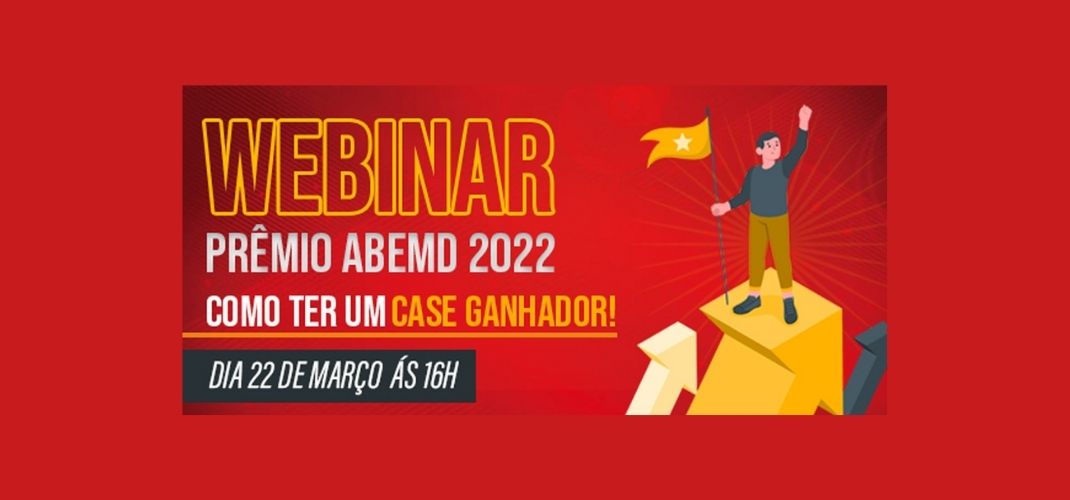 Prêmio ABEMD 2022: Como ter um case ganhador