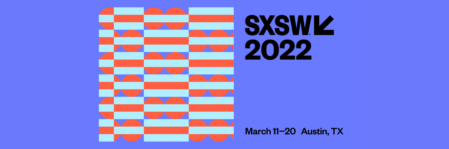 SXSW 2022: Confira as expectativas para o evento