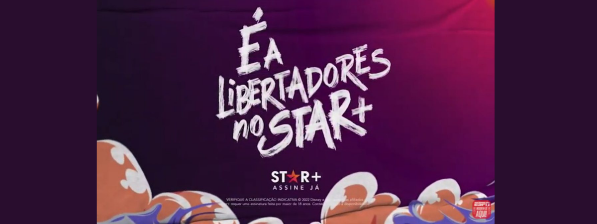 STAR+ lança campanha para a copa CONMEBOL Libertadores