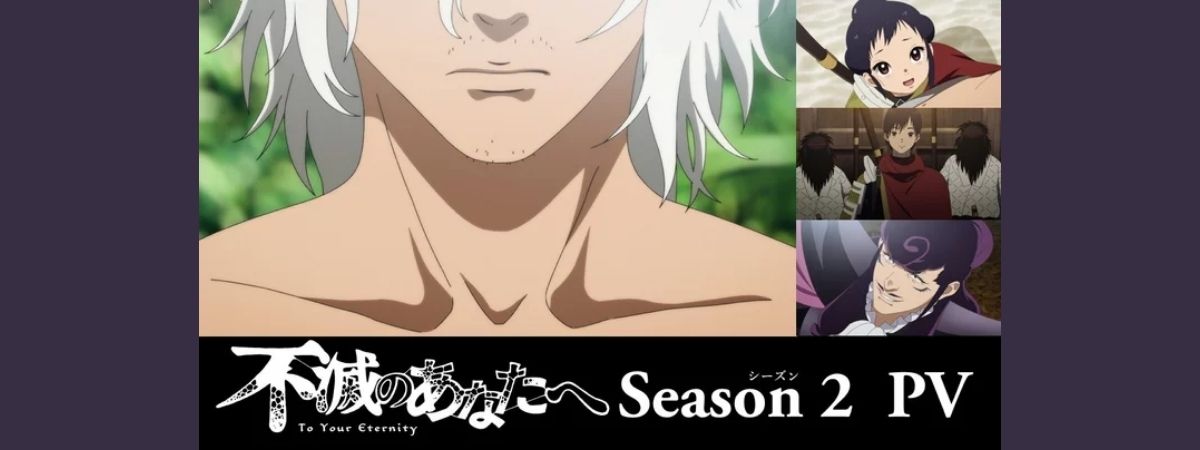 To Your Eternity  Nova temporada do anime é anunciada