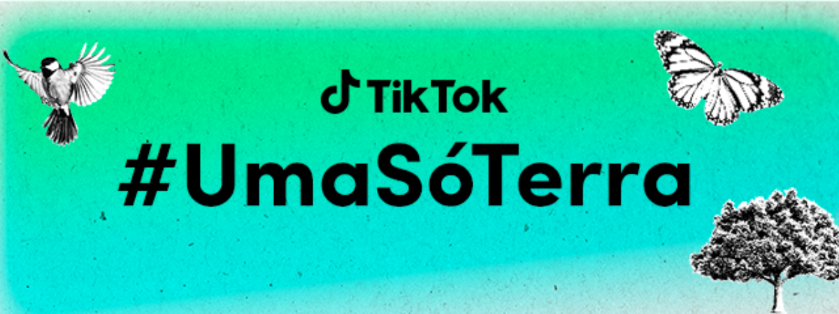 TikTok plantará uma árvore por cada vídeo publicado com a #UmaSóTerra