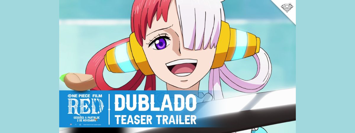 One Piece Film Red - Confira o teaser dublado