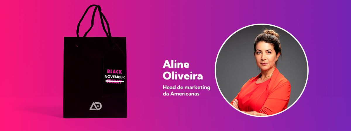 Black November: Aline Oliveira conta os segredos por trás da Black Friday