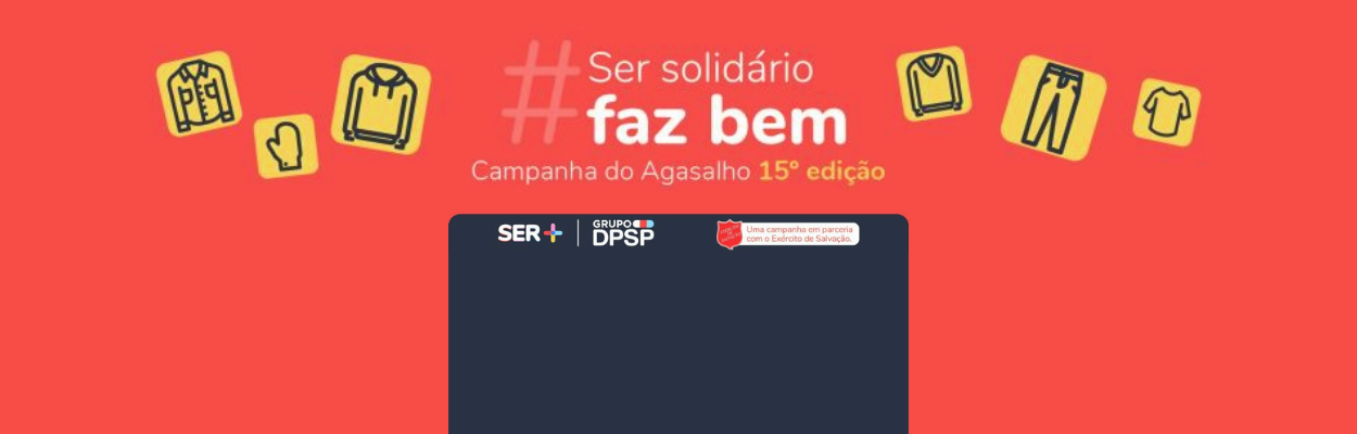 Grupo DPSP e Exército da Salvação amenizam o frio de 281 mil brasileiros