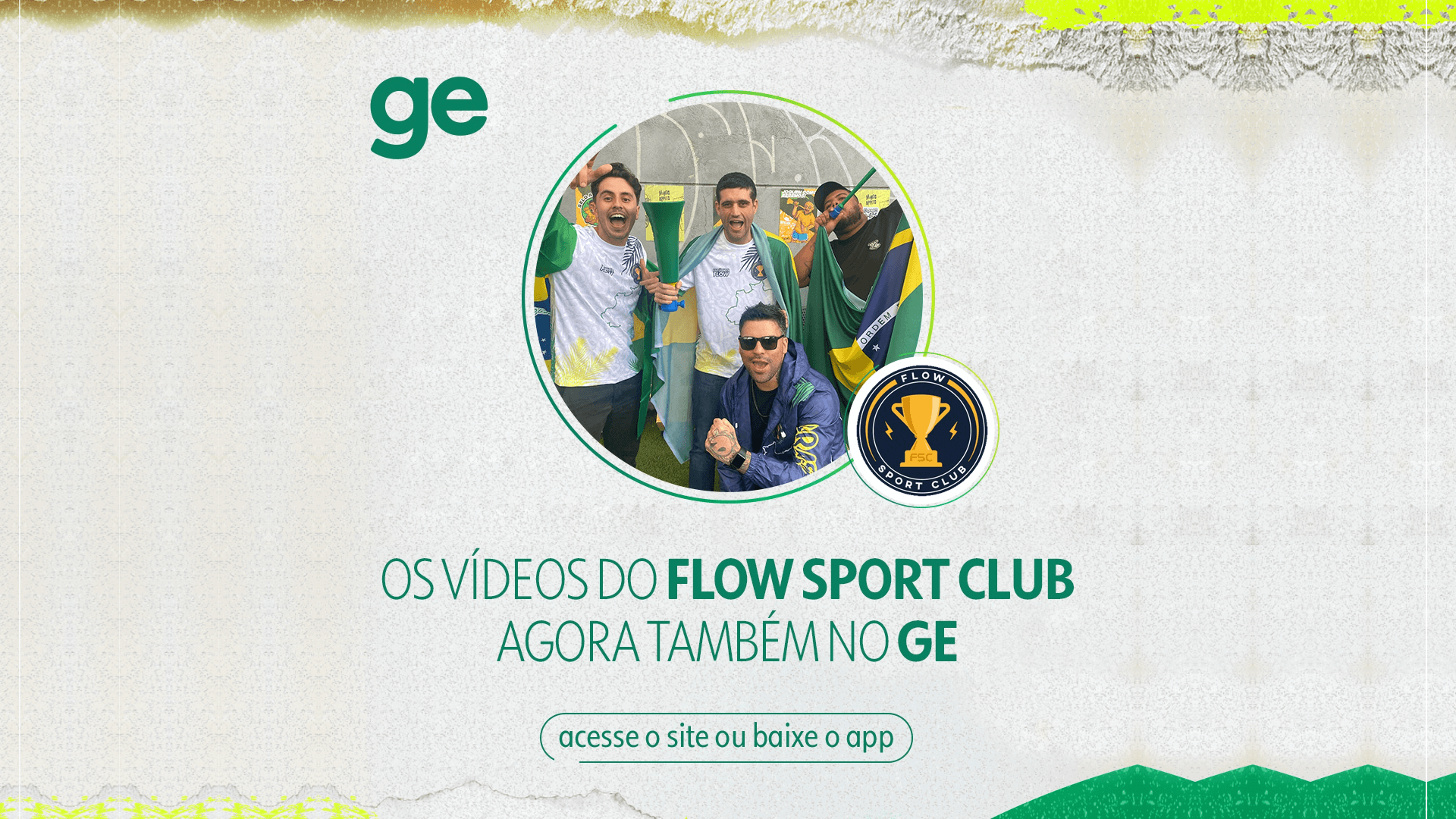 ge anuncia parceria com Flow Sport Club para expandir conteúdo esportivo