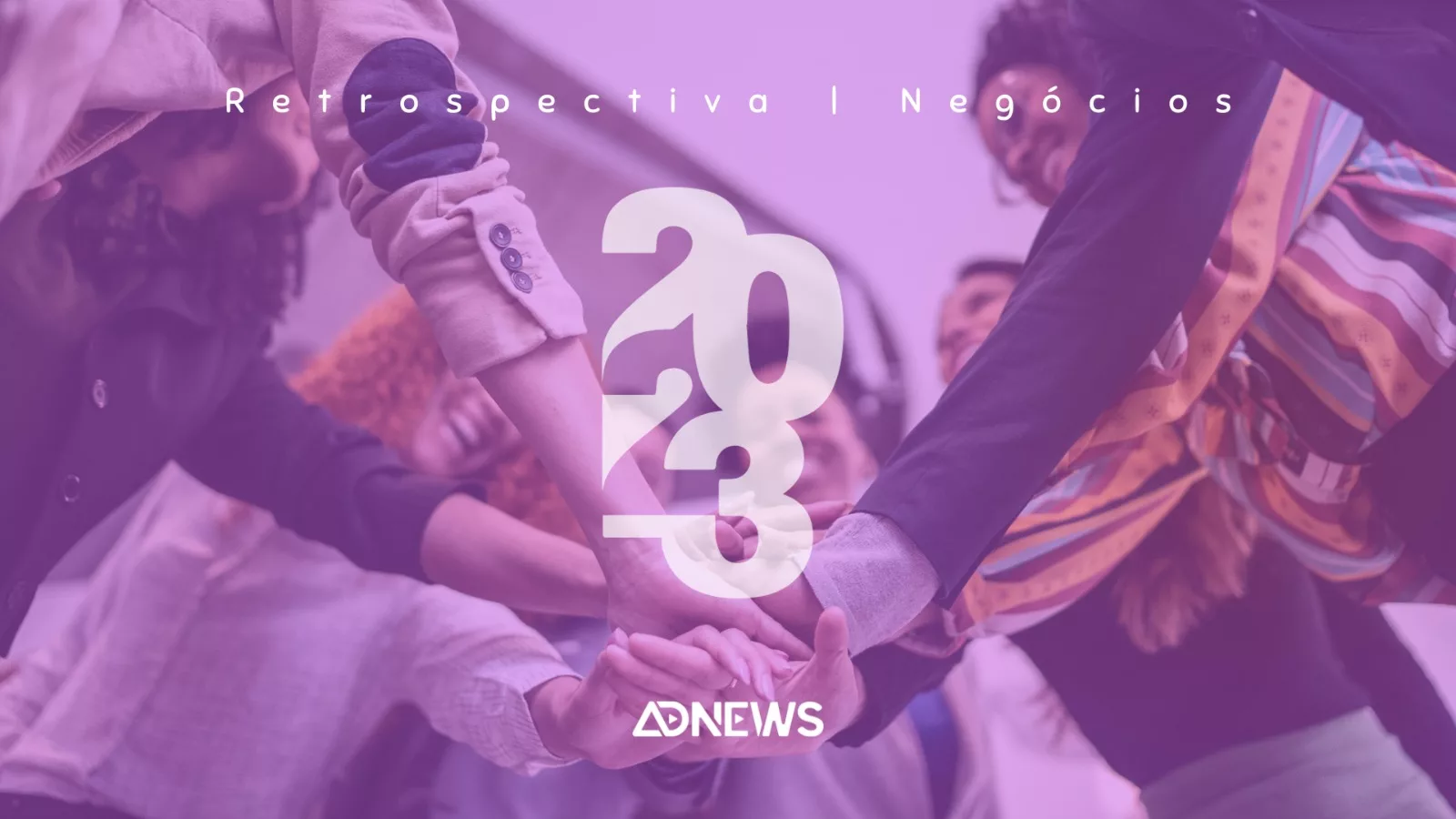 Retrospectiva 2023: Adnews dá passos ousados e fecha parcerias de sucesso
