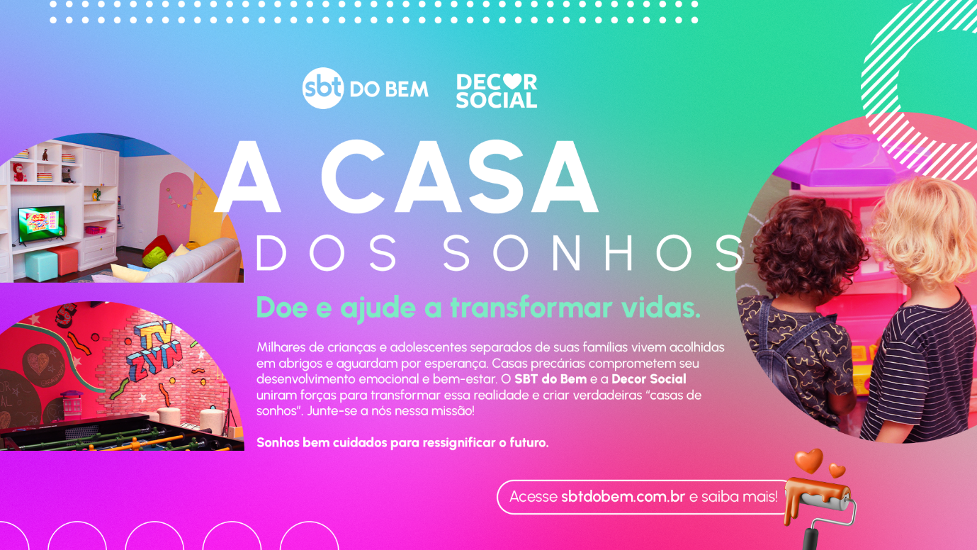 SBT do Bem e Decor Social lançam campanha para transformar vidas